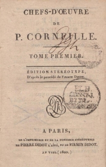 Chefs-d’oeuvre de P. Corneille. Tome premier […]