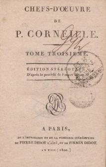 Chefs-d’oeuvre de P. Corneille. Tome troisieme […]