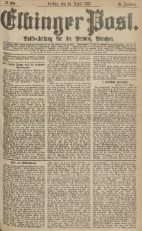 Elbinger Post, Nr.89 Freitag 14 April 1876, 3 Jh
