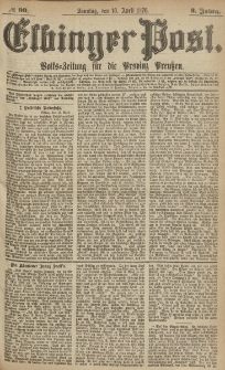 Elbinger Post, Nr.90 Sonntag 16 April 1876, 3 Jh