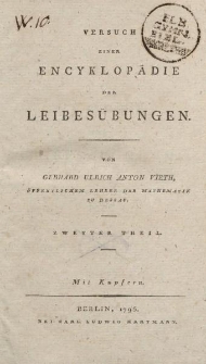 Versuch einer Encyklopädie der Leibesübungen […] Zweyter Theil