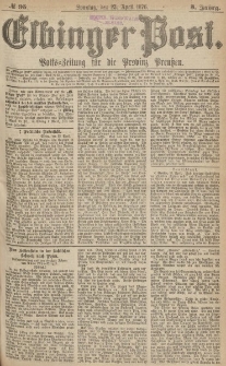 Elbinger Post, Nr.95 Sonntag 23 April 1876, 3 Jh