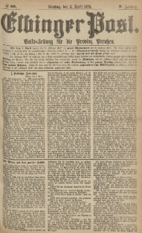 Elbinger Post, Nr.80 Dienstag 4 April 1876, 3 Jh