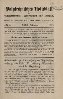 Polytechnisches Notizblatt für Gewerbtreibende, Fabrikanten und Künstler, XXXII Jahrgang, No.15