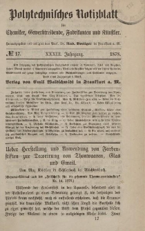 Polytechnisches Notizblatt für Chemiker, Gewerbtreibende, Fabrikanten und Künstler, XXXIII Jahrgang, No.17