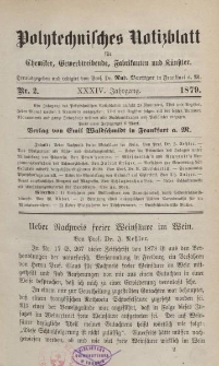 Polytechnisches Notizblatt für Chemiker, Gewerbtreibende, Fabrikanten und Künstler, XXXIV Jahrgang, No.2