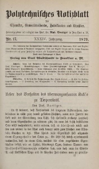 Polytechnisches Notizblatt für Chemiker, Gewerbtreibende, Fabrikanten und Künstler, XXXIV Jahrgang, No.17