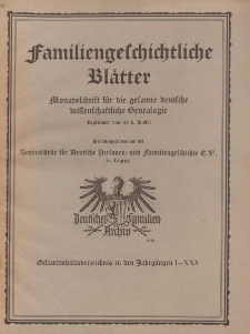 Familiengeschichtliche Blätter, Gesamtinhaltsverzeichnis zu den Jahrgänge I-XXV