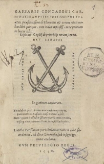Gasparis Contareni [...] de elementis et eorum mixtionibus libri quinque [...]