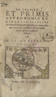 De sphaera et primis astronomiae rvdimentis libellvs [...]