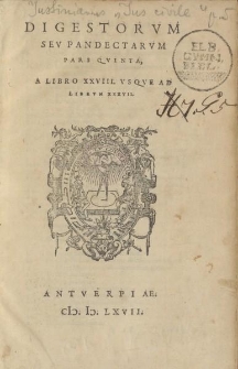 Digestorvm sev pandectarvm pars qvinta [...]