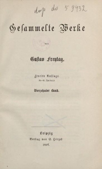 Gesammelte Werke von Gustav Freytag […] Vierzehnter Band