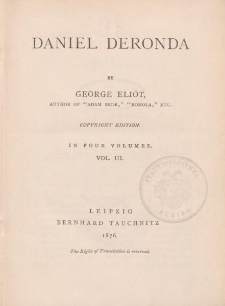 Daniel Deronda by George Eliot […] Vol. III