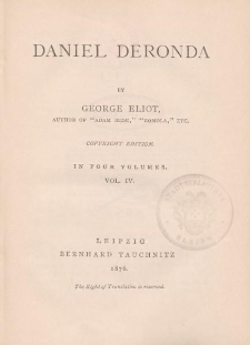 Daniel Deronda by George Eliot […] Vol. IV