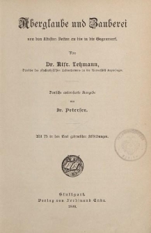 Aberglaube und Zauberei von den &auml;ltesten Zeiten an bis in die Gegenwart