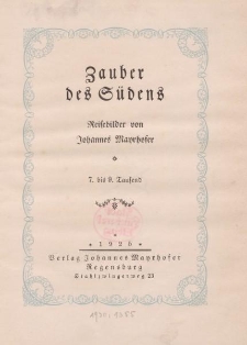 Zauber des Südens. Reisebilder von Johannes Mayrhofer