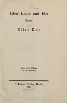 Über Liebe und Ehe. Essays von Ellen Key