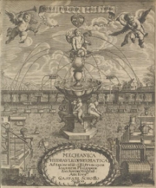 Mechanica hidraulicopneumatica cum figuris aeneis, et privilegio sacrae Cesare Majestatis