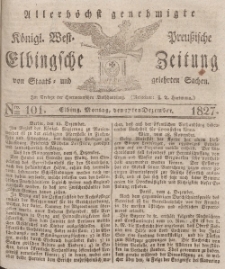 Elbingsche Zeitung, No. 101 Montag, 17 Dezember 1827