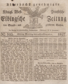 Elbingsche Zeitung, No. 103 Montag, 24 Dezember 1827