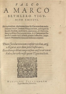 Falco a Marco Bevmlero Tigvrino emissvs ad capiendum, deplumandum & dilacerandum audaciorem illum Cuculum Ubiquitarium, qui nuper ex Iacobi Andreae, mali corvi, malo ovo, ab Holdero [...] exclusus [...]