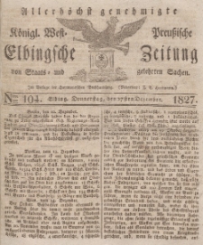 Elbingsche Zeitung, No. 104 Donnerstag, 27 Dezember 1827