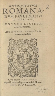 Antiqvitatvm romanarvm Pavli Manvti libri dvo [...]
