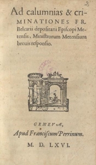 Ad calumnias & criminationes Fr. Belcarii [...] responsio