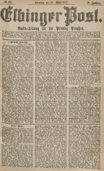 Elbinger Post, Nr.61 Sonntag 12 März 1876, 3 Jh