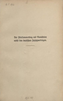 Der Friedensvertrag mit Rumänien nebst den deutschen Zusatzverträgen