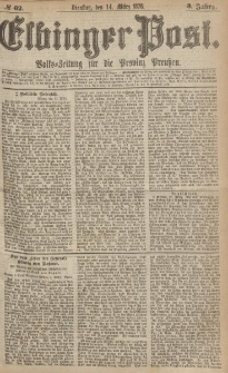 Elbinger Post, Nr.62 Dienstag 14 März 1876, 3 Jh