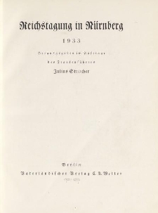 Reichstagung in Nürnberg 1933. Herausgegeben im Auftrage des Frankenführers Juliusz Streicher