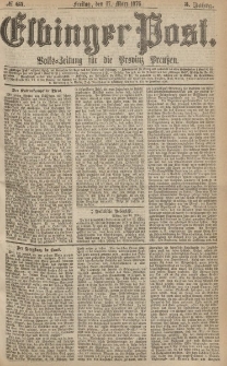 Elbinger Post, Nr.65 Freitag 17 März 1876, 3 Jh
