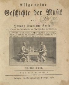 Allgemeine Geschichte der Musik von Johann Nicolas Forkel […] Zweyter Band