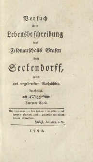 Versuch einer Lebensbeschreibung des Feldmarschalls Grafen von Seckendorff meist aus ungedruckten Nachrichten bearbeitet. Zweyter Theil