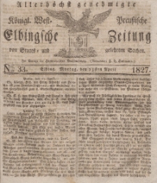 Elbingsche Zeitung, No. 33 Montag, 23 April 1827