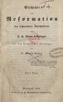 Geschichte der Reformation des sechszehnten Jahrhunderts […] Erster Band