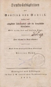 Denkwürdigkeiten der Gräfinn von Genlis. Ueber das achtzehnte Jahrhundert und die französische Revolution […] Aus dem Französischen übersetzt. Vierter Band