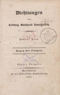 Dichtungen von Ludwig Gotthard Kosegarten. Fünter Band. Sagen der Vorwelt