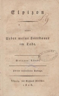 Elpizon oder Ueber meine Fortdauer im Tode. Dritter Theil