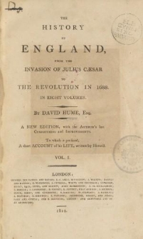 The History of England, from the invasion of Julius Caesar to the revolution in 1688 […] Vol.I