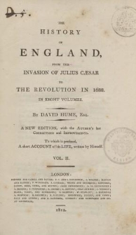 The History of England, from the invasion of Julius Caesar to the revolution in 1688 […] Vol.II