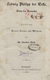 Ludwig Philipp der Erste, König der Franzosen […] Dritter Band