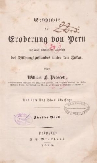 Geschichte der Eroberung von Peru […] Zweiter Band