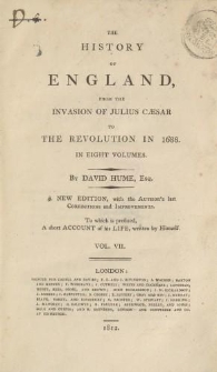 The History of England, from the invasion of Julius Caesar to the revolution in 1688 […] Vol. VII