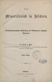 Das Mineralreich in Bildern. Naturhistorisch-technische Beschreibung und Abbildung der wichtigsten Mineralien