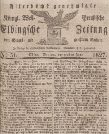 Elbingsche Zeitung, No. 51 Montag, 25 Juni 1827