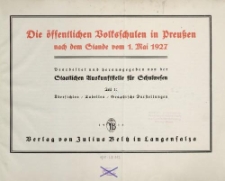 Die öffentlichen Volksschulen in Preußen nach dem Stande vom 1. Mai 1927. Teil 1 […]