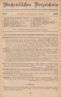 Wöchentliches Verzeichnis der erschienenen und der vorbereiteten Neuigkeiten des deutschen Buchhandels. No.6