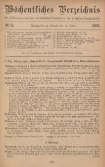 Wöchentliches Verzeichnis der erschienenen und der vorbereiteten Neuigkeiten des deutschen Buchhandels. No.15